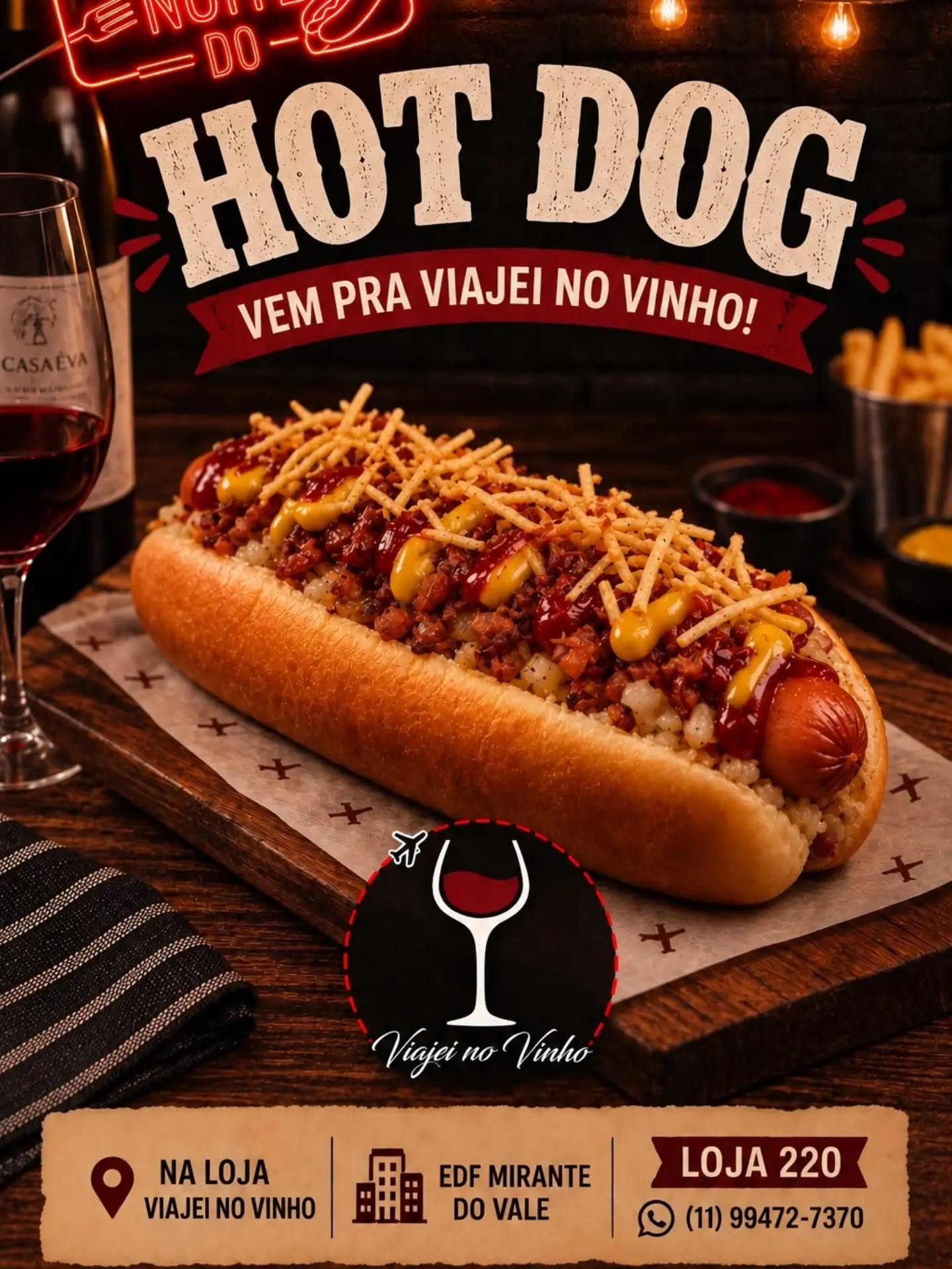 Hoje tem happy hour Viajeinovinho com nosso hot dog especial e taça em dobro! Vem viajar no vinho!